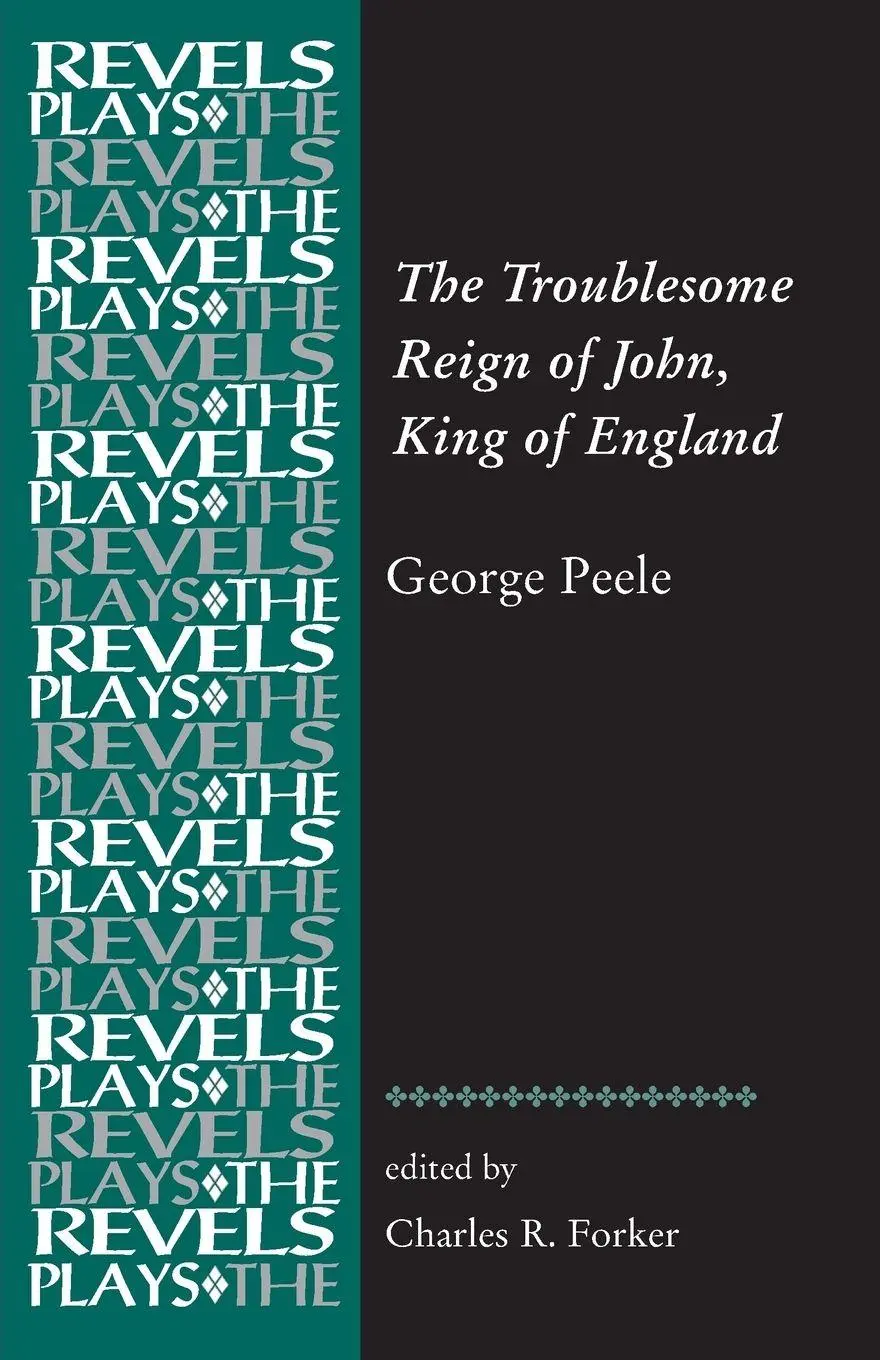 Cover: 9781784993450 | The Troublesome Reign of John, King of England | By George Peele