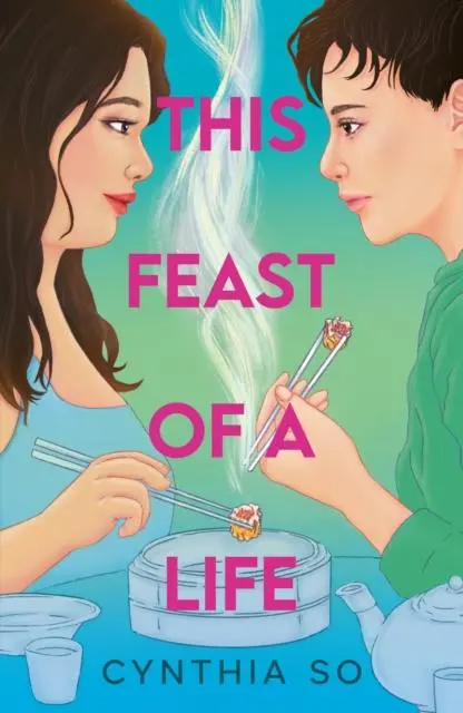 Cover: 9781788953450 | This Feast of a Life | Cynthia So | Taschenbuch | 352 S. | Englisch