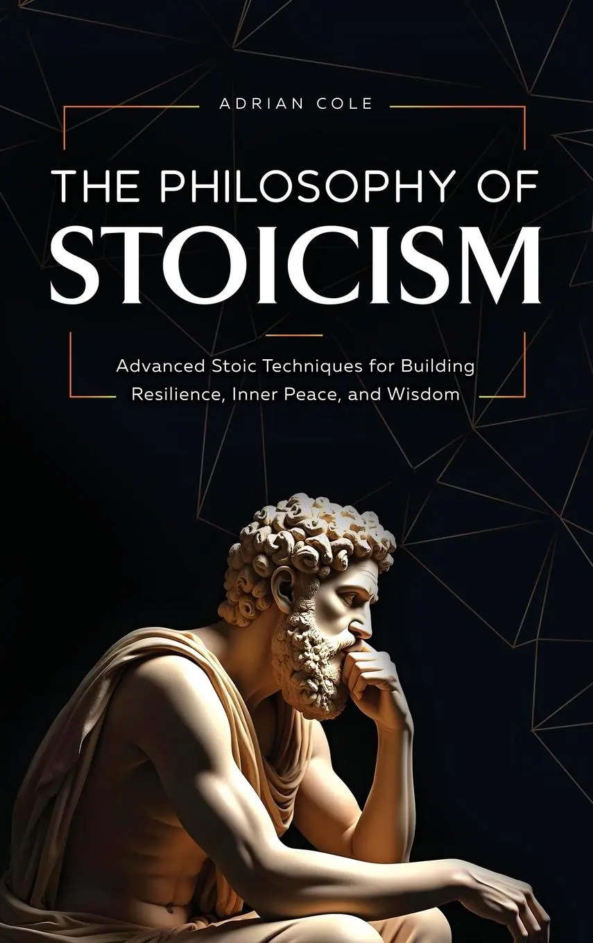 Cover: 9781964863450 | The Philosophy of Stoicism | Adrian Cole | Buch | Englisch | 2024