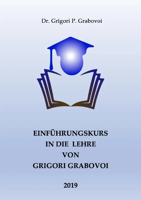 Cover: 9783754163450 | Einführungskurs in die Lehre von Grigori Grabovoi | Grabovoi | Buch