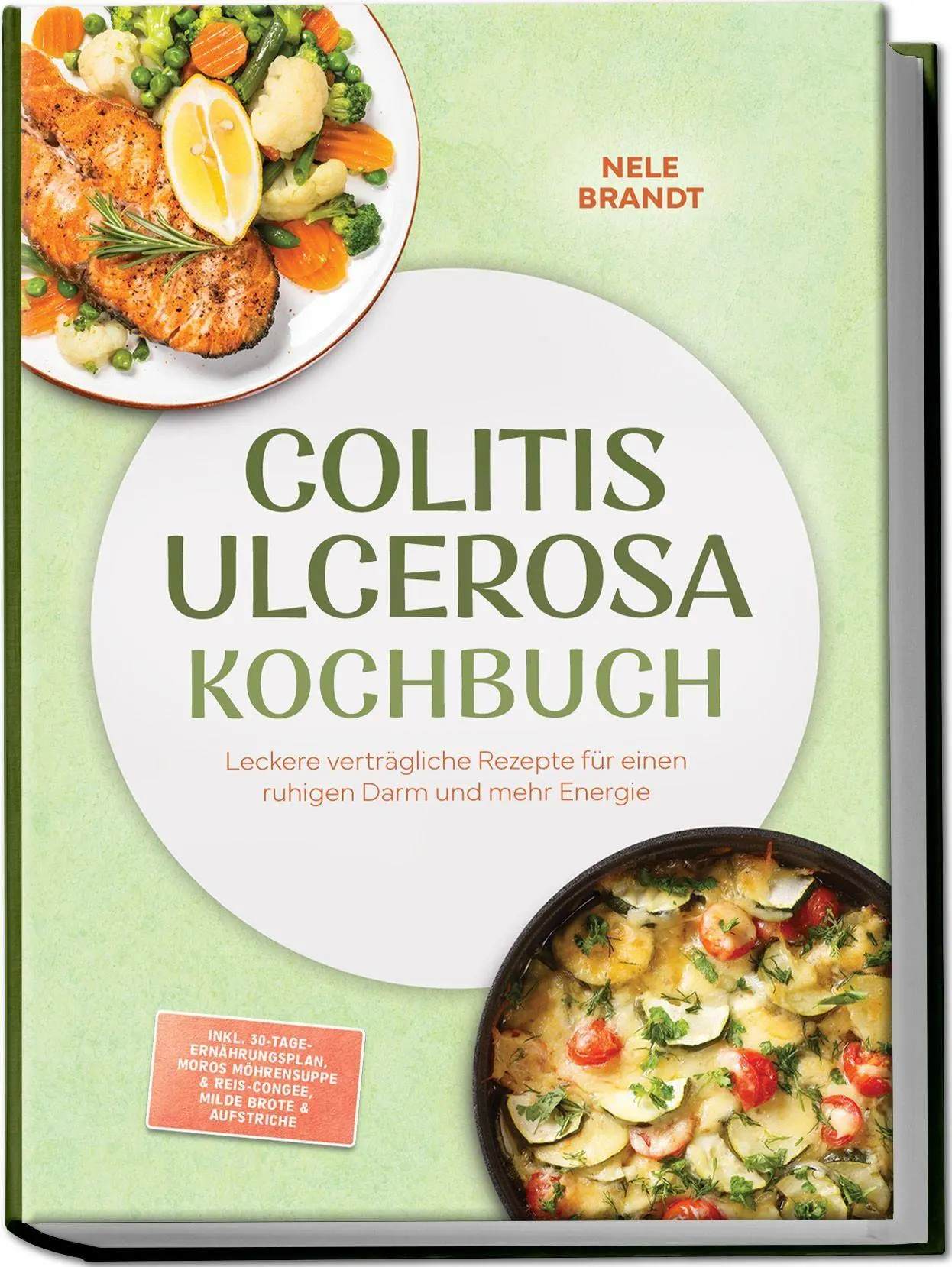 Cover: 9783989103450 | Colitis ulcerosa Kochbuch: Leckere verträgliche Rezepte für einen...