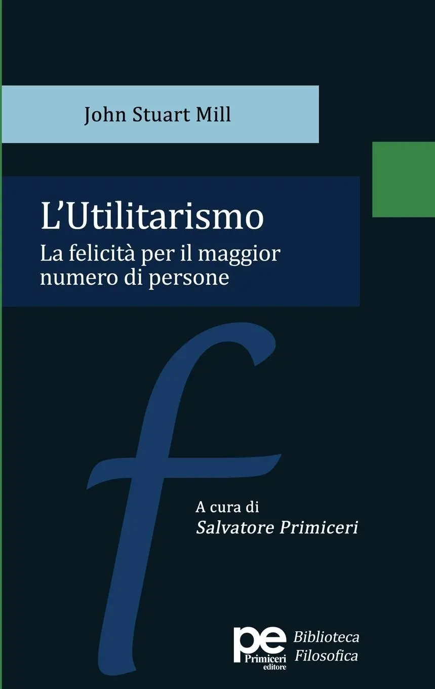 Cover: 9788833003450 | L'Utilitarismo | La felicità per il maggior numero di persone | Mill