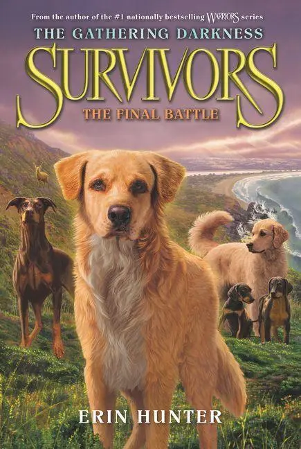 Cover: 9780062343550 | Survivors | The Gathering Darkness #6: The Final Battle | Erin Hunter