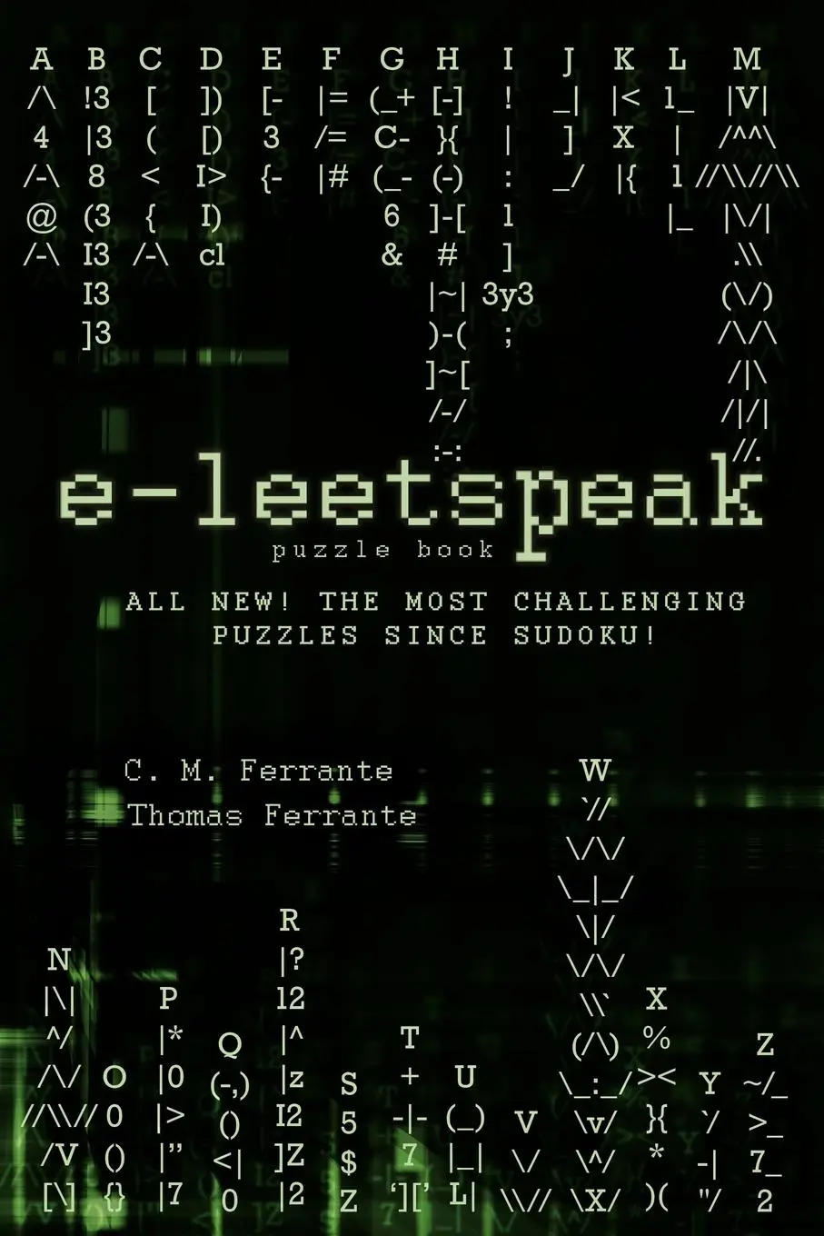 Cover: 9781438923550 | e-leetspeak | All New! The Most Challenging Puzzles Since Sudoku!