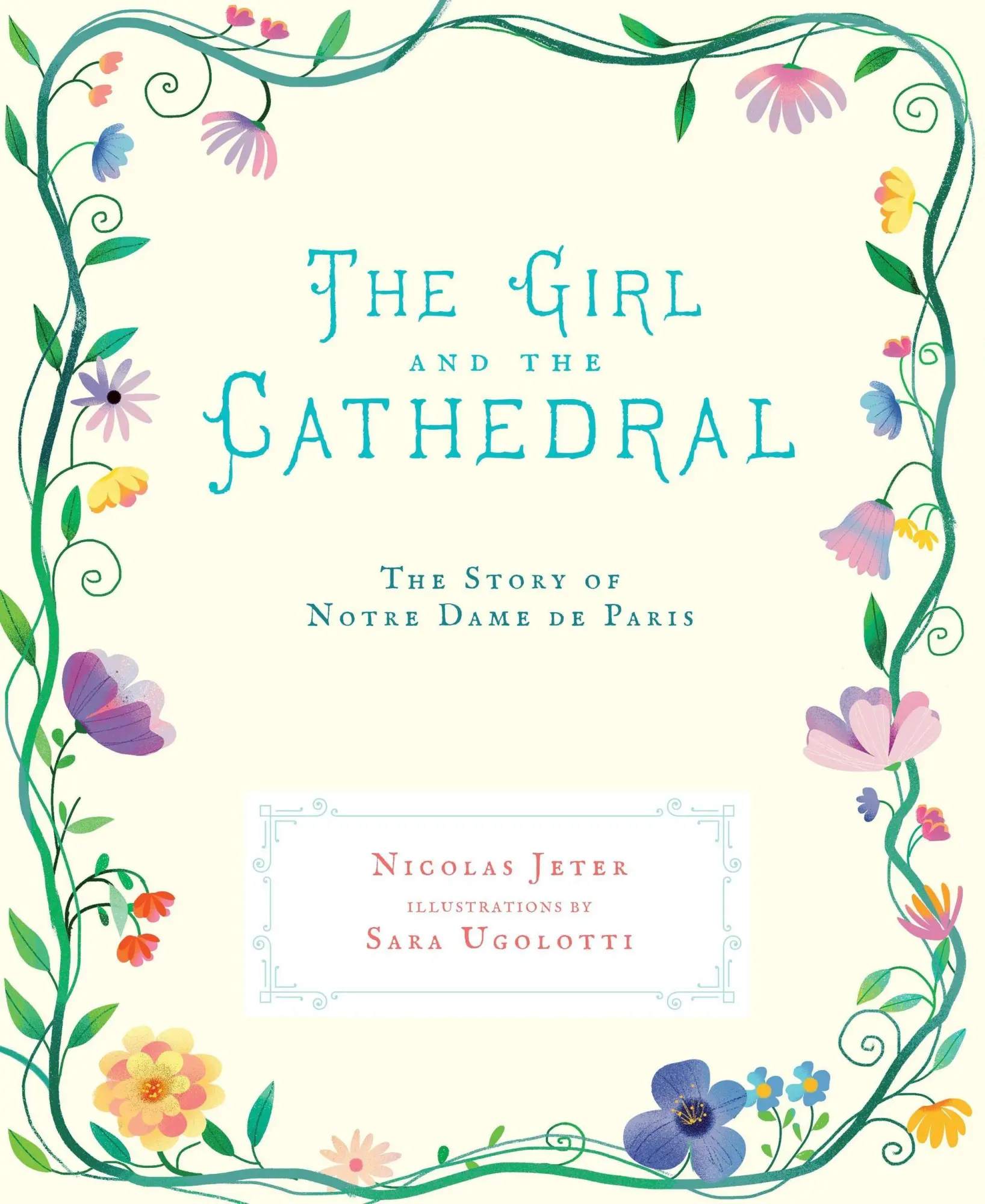 Bild: 9781733633550 | The Girl and the Cathedral | The Story of Notre Dame de Paris | Jeter
