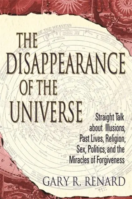 Cover: 9781837823550 | The Disappearance of the Universe | Gary R. Renard | Taschenbuch