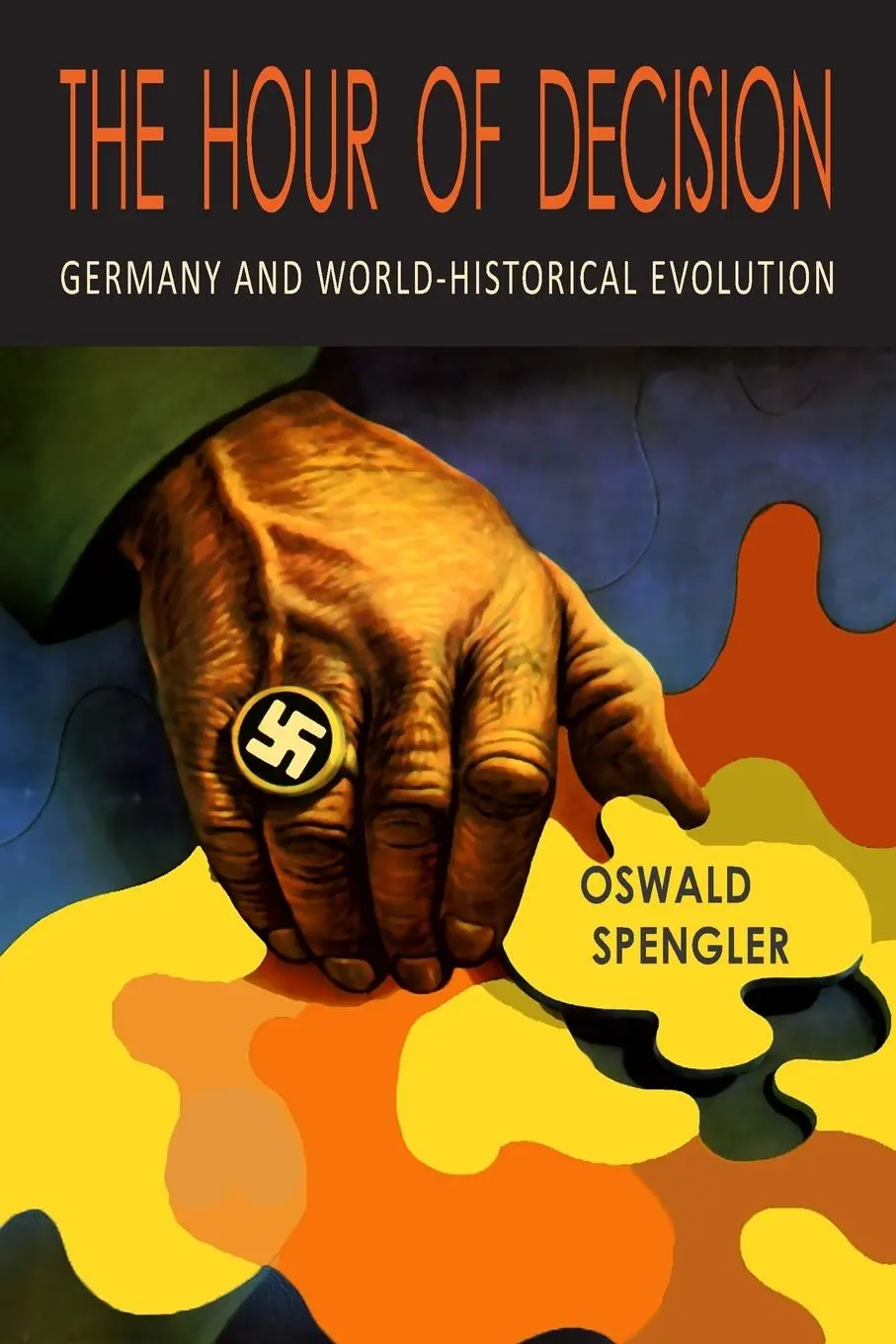 Cover: 9781946963550 | The Hour of Decision | Oswald Spengler | Taschenbuch | Englisch | 2022