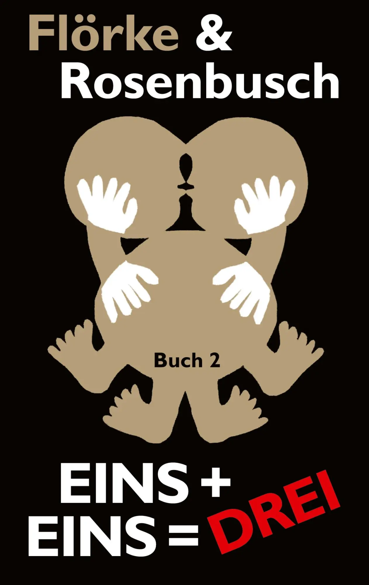 Cover: 9783759723550 | Eins + eins = drei | Jahrbuch Nr. 2 | Lutz Flörke (u. a.) | Buch