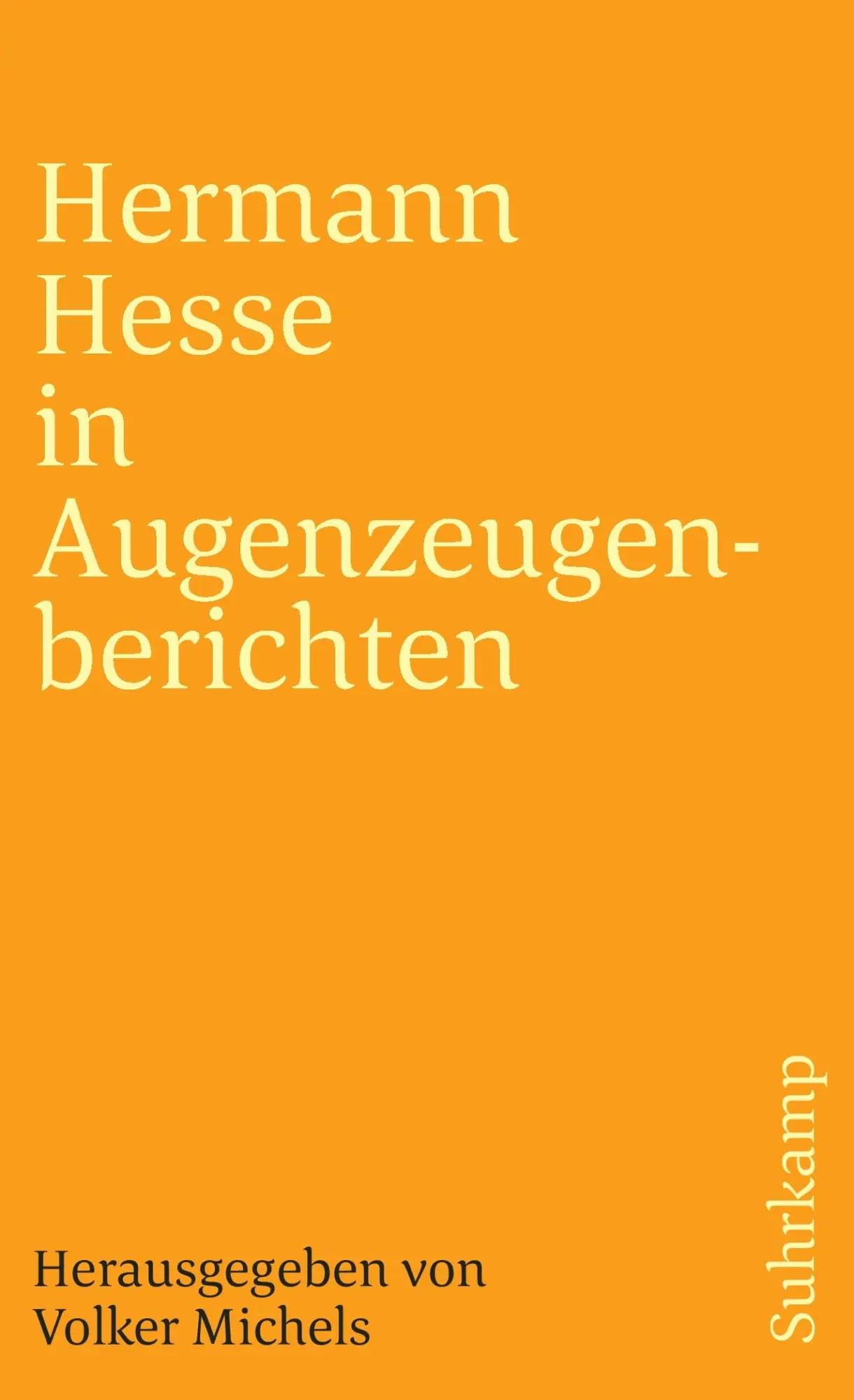Cover: 9783518383650 | Hermann Hesse in Augenzeugenberichten | Volker Michels | Taschenbuch