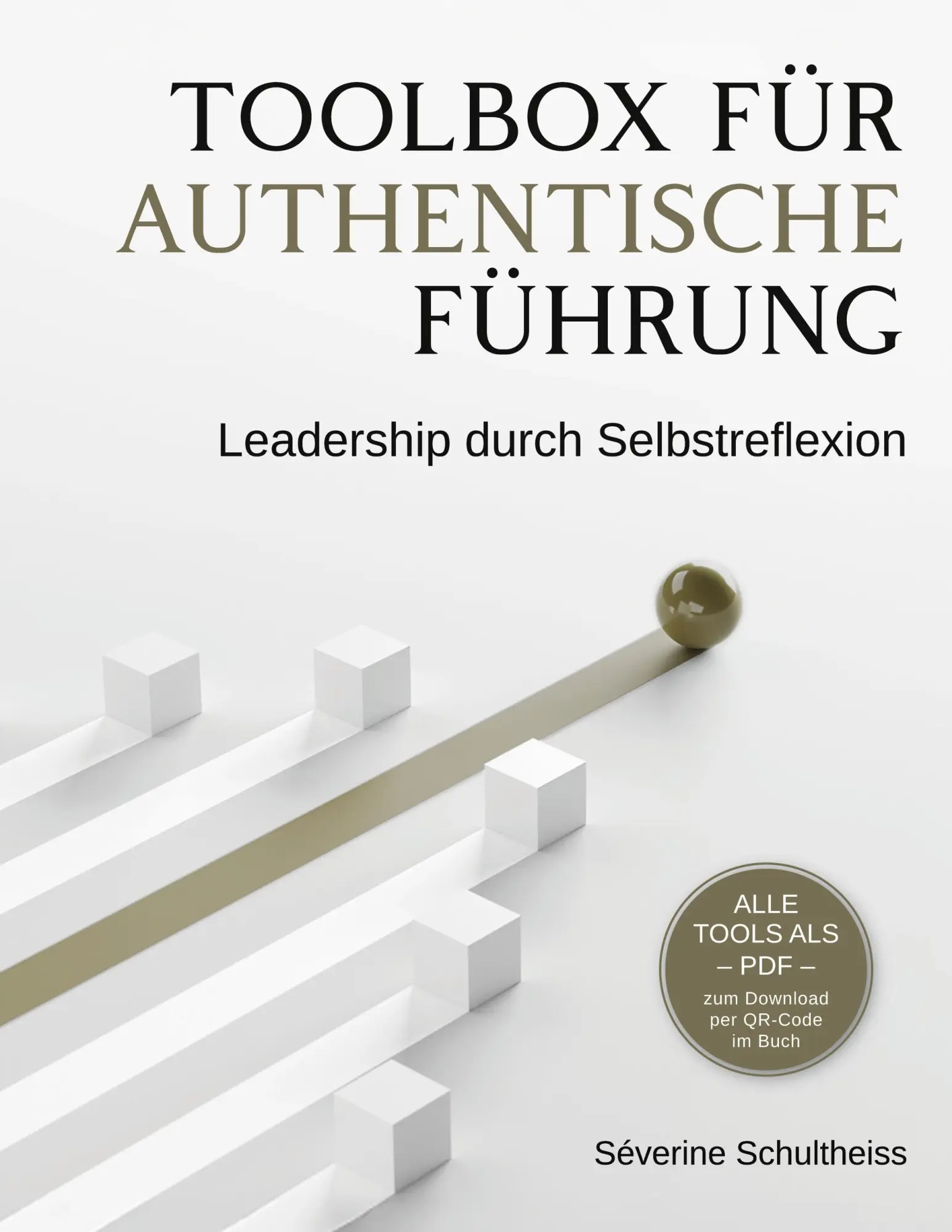 Cover: 9783758343650 | Toolbox für authentische Führung | Leadership durch Selbstreflexion