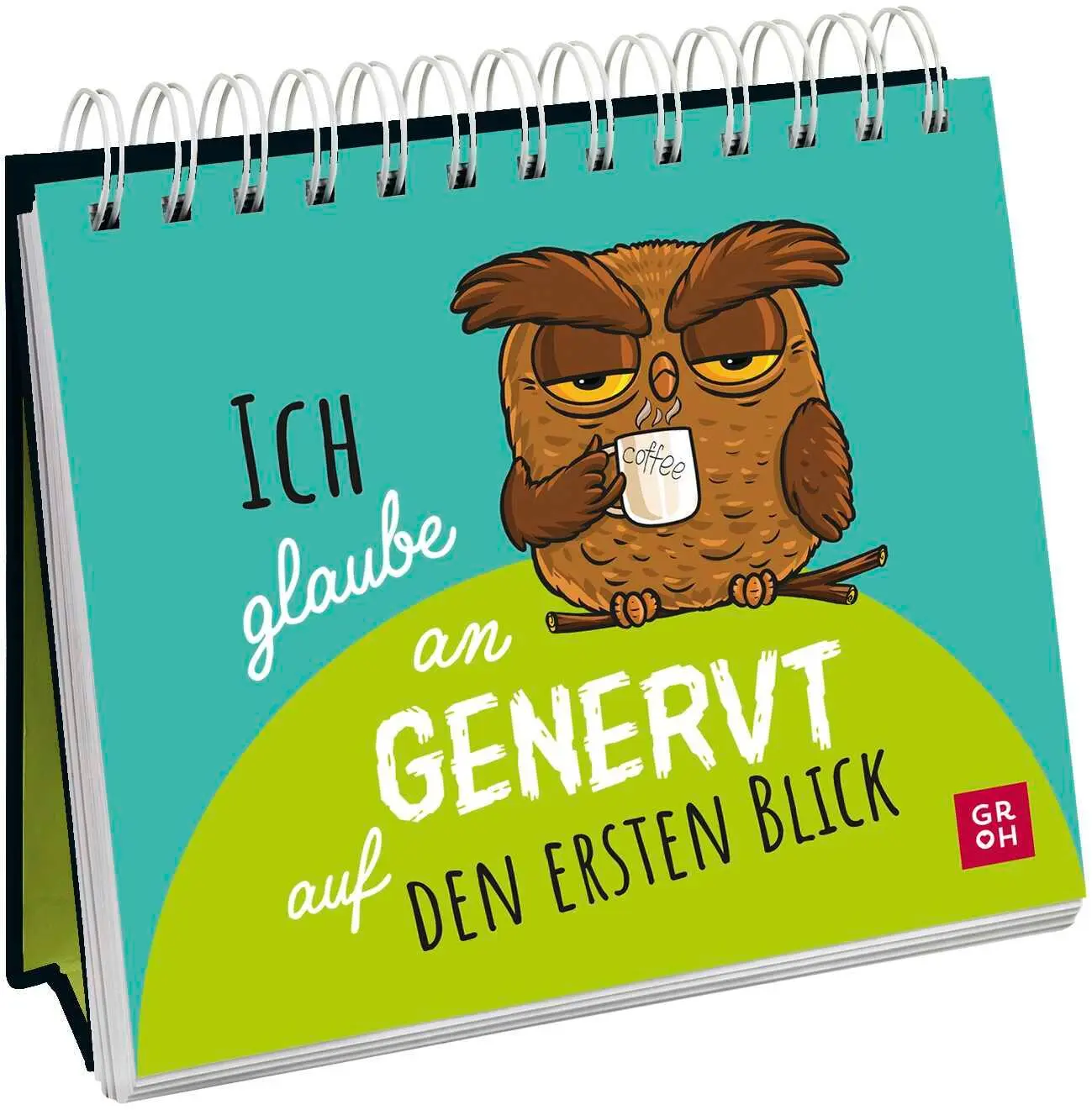 Cover: 9783848503650 | Ich glaube an genervt auf den ersten Blick | Groh Verlag | Taschenbuch