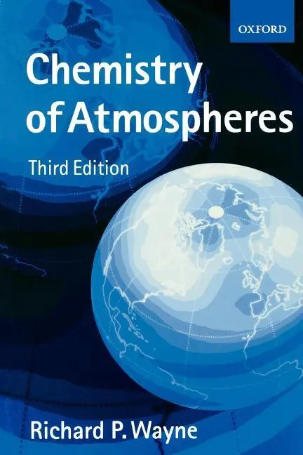 Cover: 9780198503750 | Wayne, R: Chemistry of Atmospheres | Richard P. Wayne | Taschenbuch