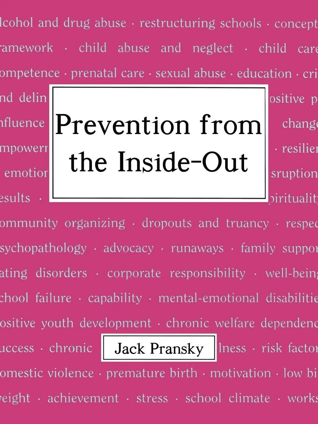 Cover: 9781410703750 | Prevention from the Inside-Out | Jack Pransky | Taschenbuch | Englisch