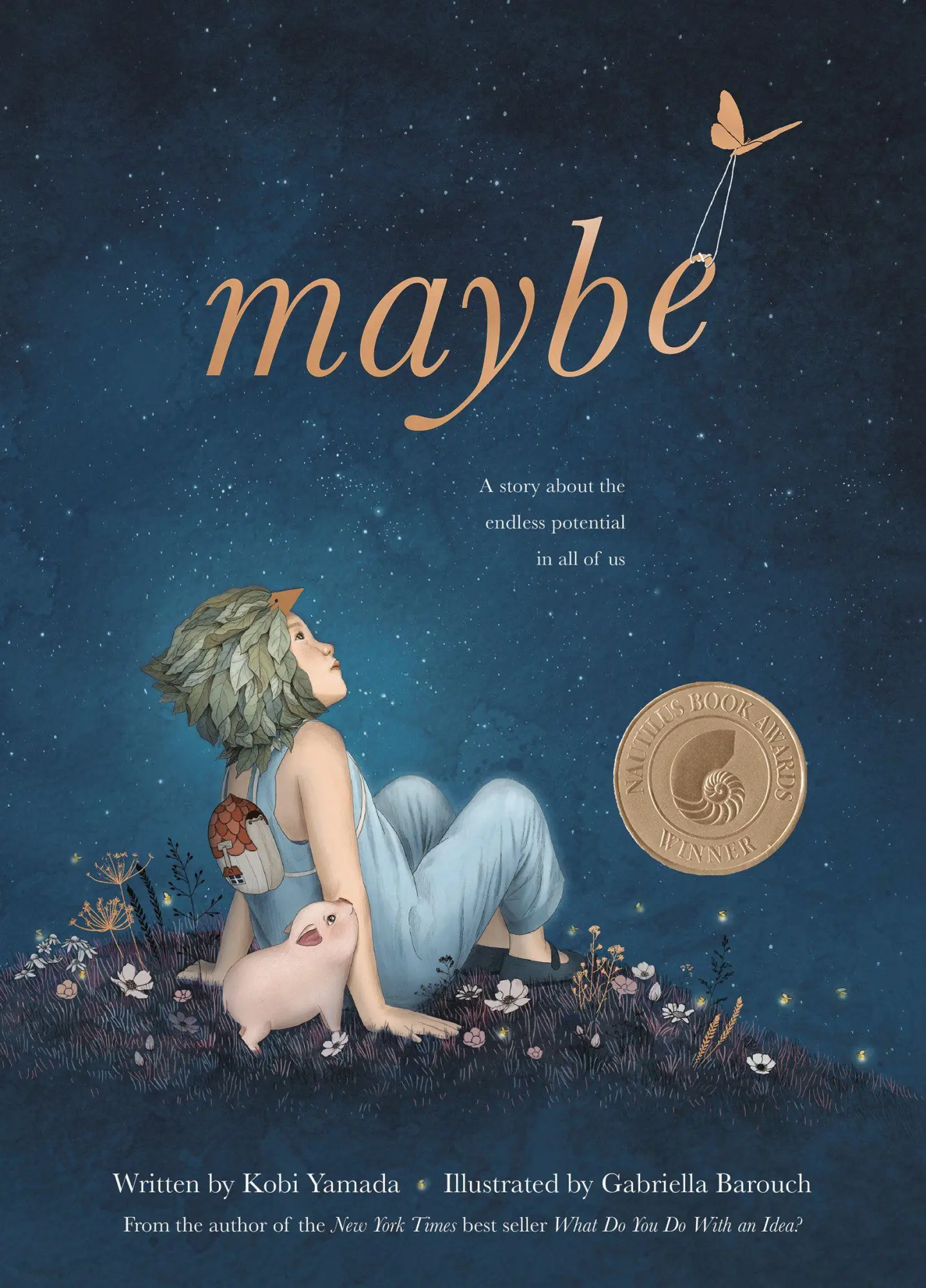 Cover: 9781946873750 | Maybe: A Story about the Endless Potential in All of Us | Kobi Yamada
