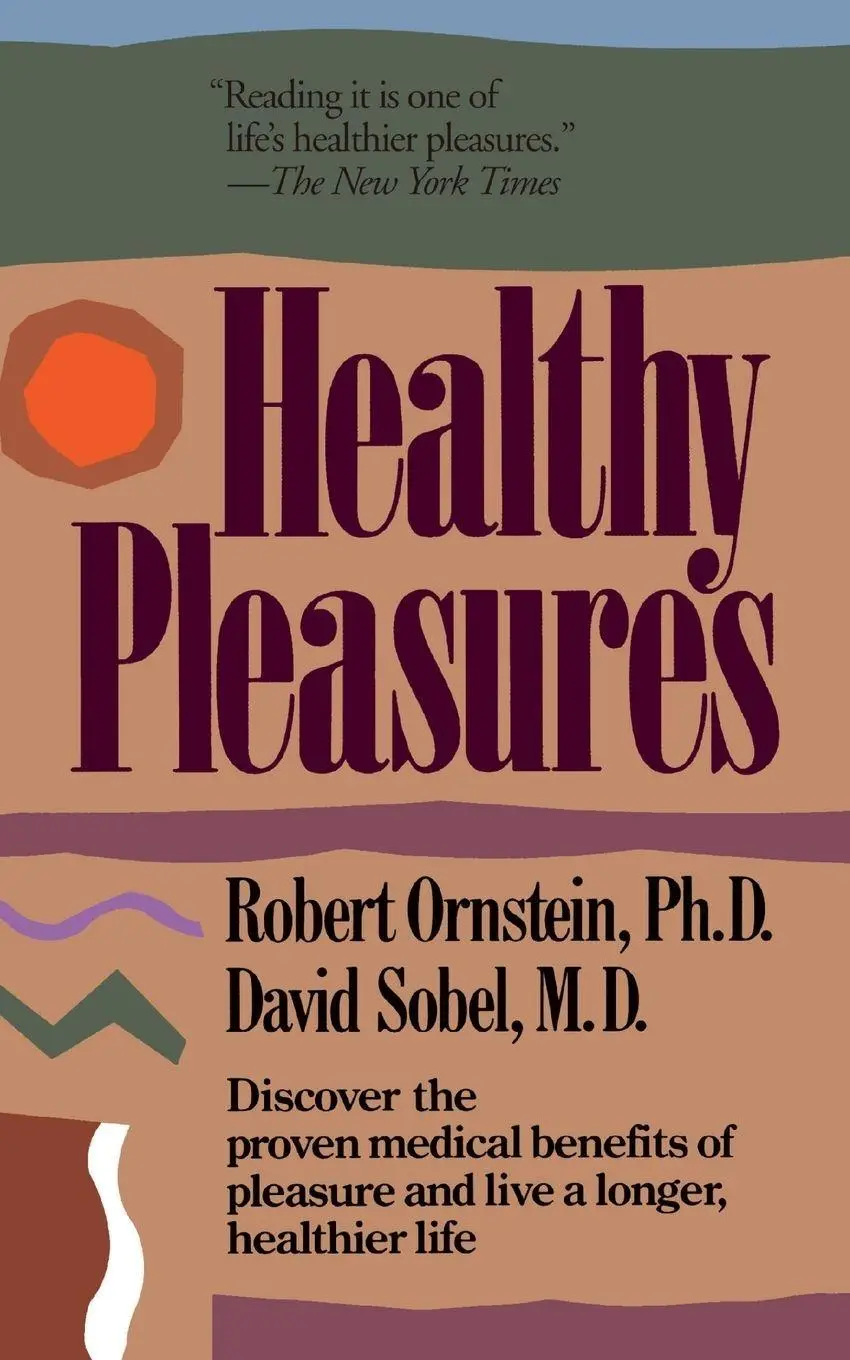 Cover: 9780201523850 | Healthy Pleasures | Robert E. Ornstein | Taschenbuch | Englisch | 1990