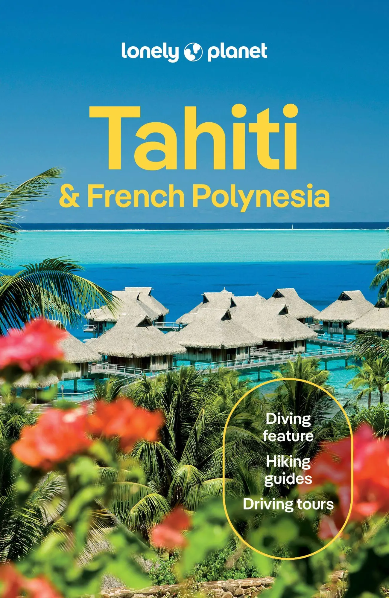Cover: 9781837583850 | Lonely Planet Tahiti &amp; French Polynesia | Carillet (u. a.) | Buch