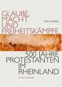 Cover: 9783774303850 | Glaube, Macht und Freiheitskämpfe | Klaus Schmidt | Buch | 416 S.