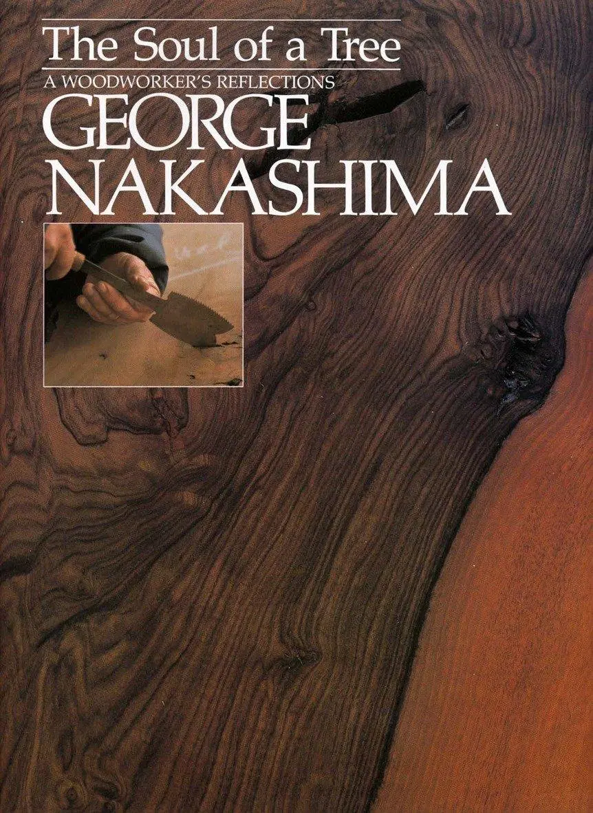 Cover: 9781568363950 | The Soul of a Tree | A Master Woodworker's Reflections | Nakashima