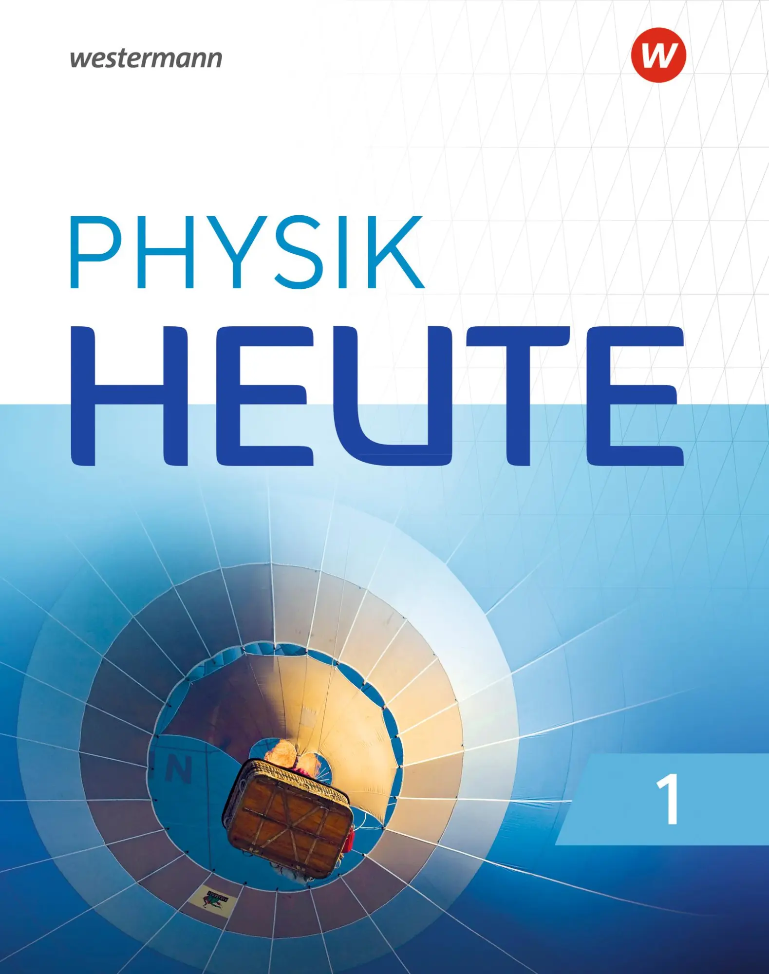 Cover: 9783141513950 | Physik heute 1. Schulbuch. G9 in Nordrhein-Westfalen | Ausgabe 2019
