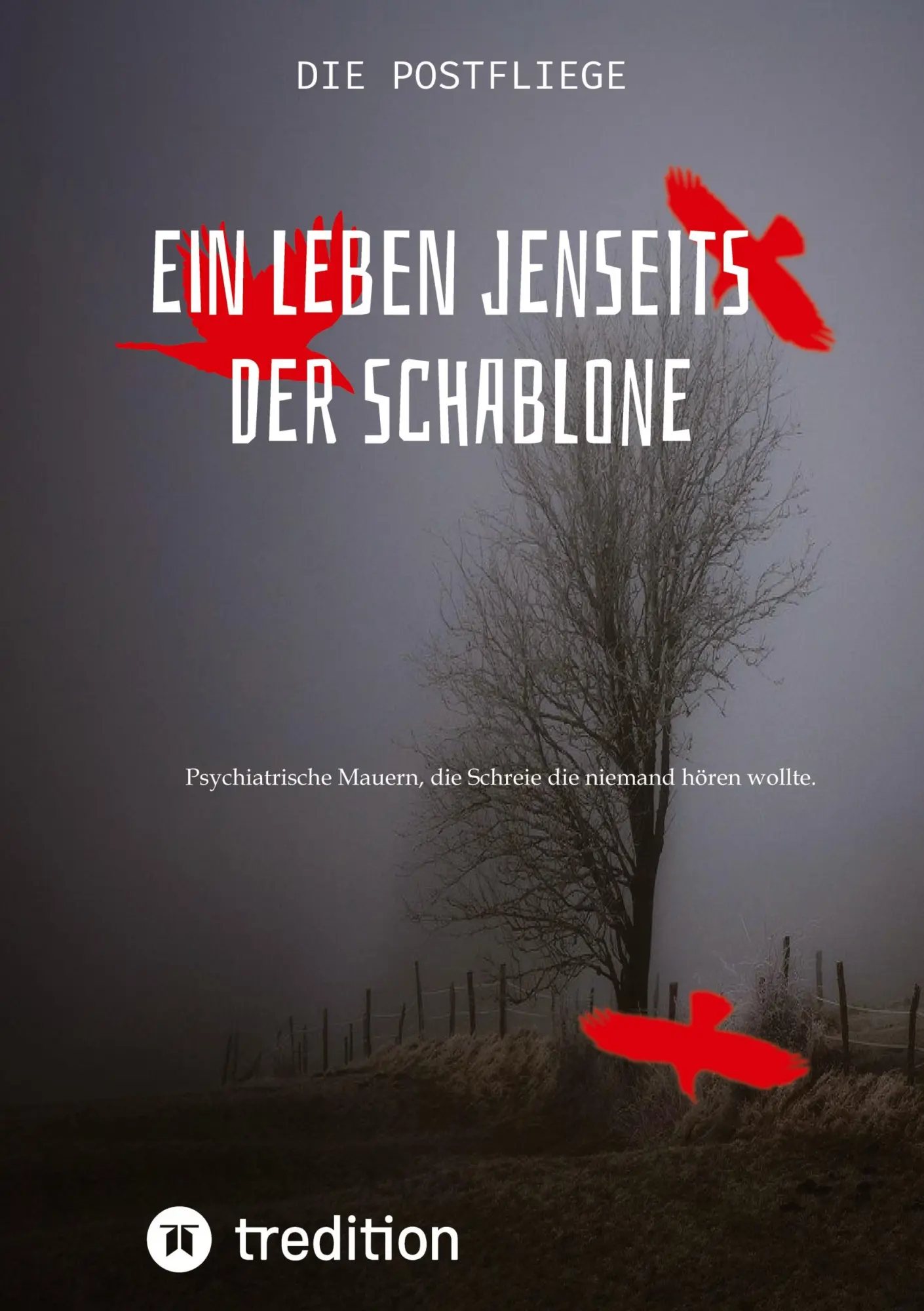 Cover: 9783384473950 | Ein Leben jenseits der Schablone | Die Postfliege | Taschenbuch | 2024