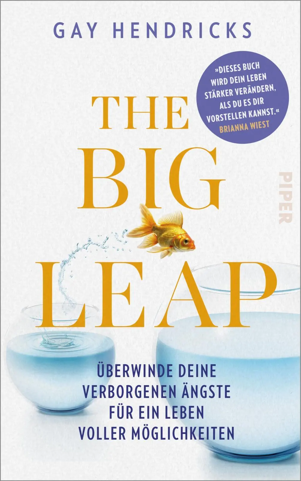 Cover: 9783492073950 | The Big Leap | Gay Hendricks | Buch | 256 S. | Deutsch | 2025