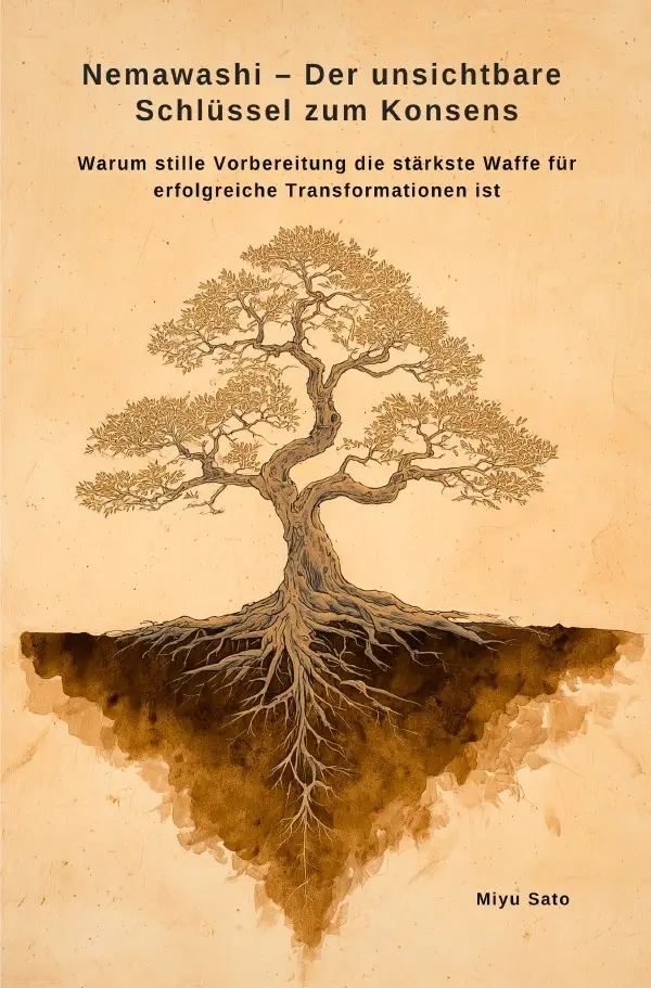 Cover: 9783565023950 | Nemawashi - Der unsichtbare Schlüssel zum Konsens | Miyu Sato | Buch
