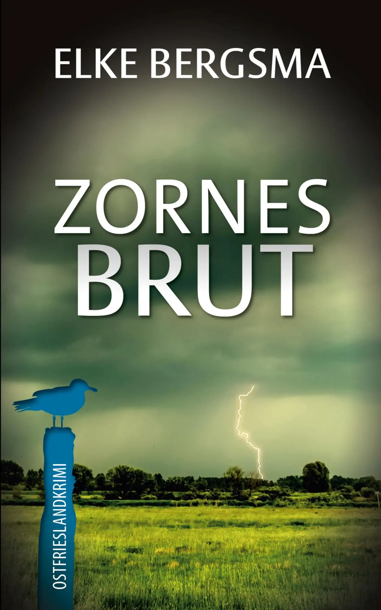 Cover: 9783695713950 | Zornesbrut | Ostfrieslandkrimi | Elke Bergsma | Taschenbuch | 284 S.