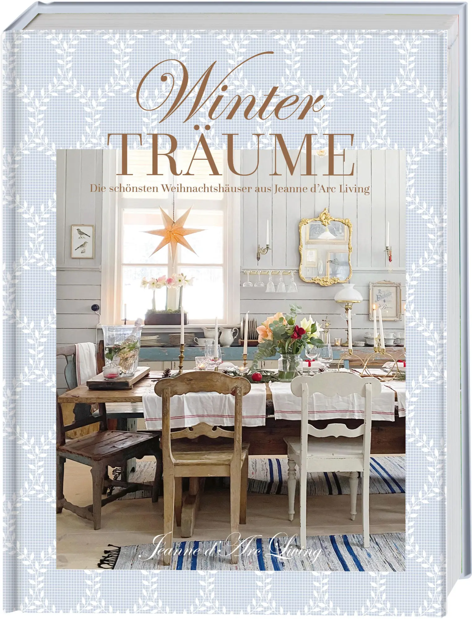 Cover: 9783735853950 | Winterträume. Die schönsten Weihnachtshäuser aus Jeanne d'Arc Living