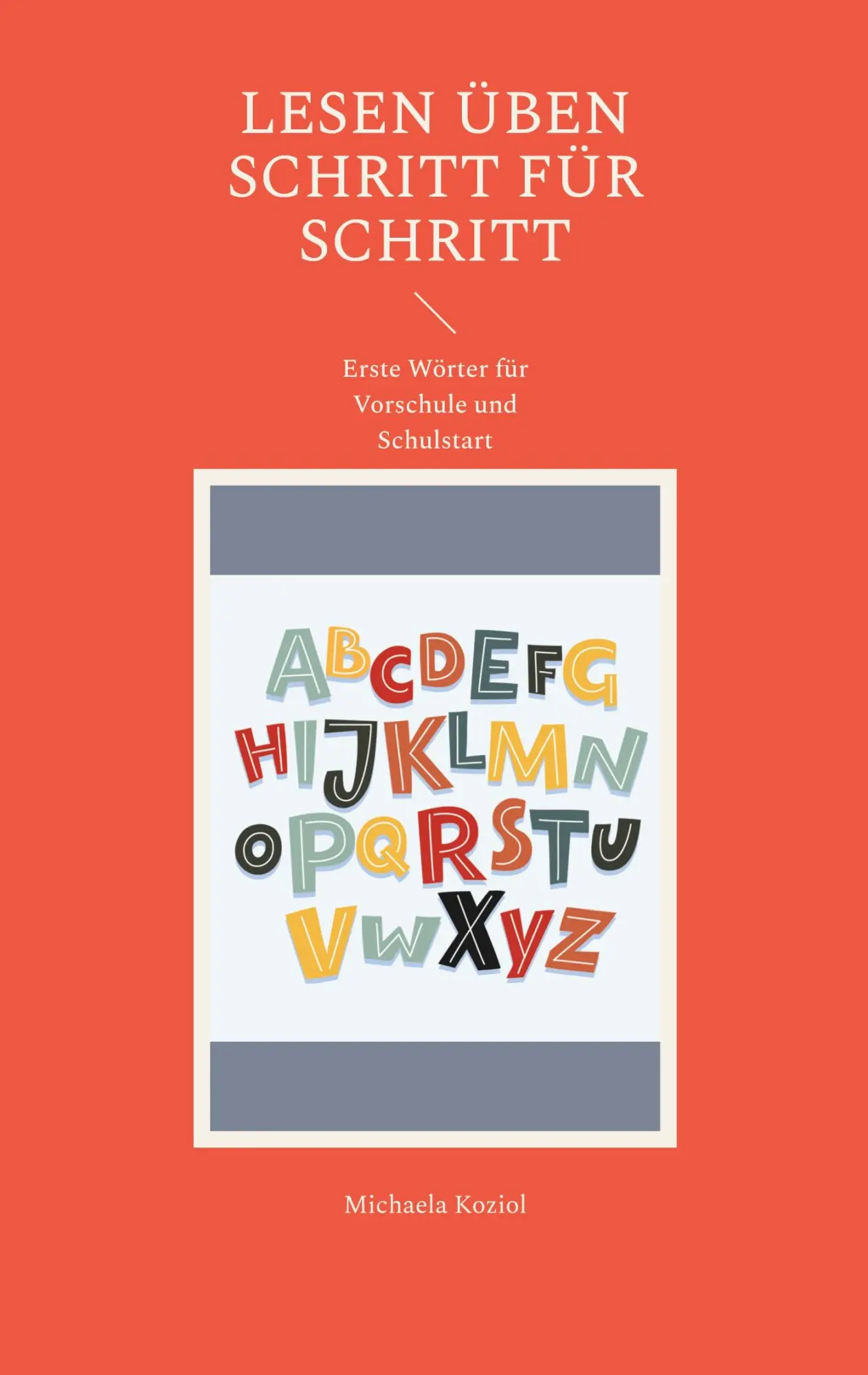 Cover: 9783756883950 | Lesen üben Schritt für Schritt | Michaela Koziol | Taschenbuch | 34 S.