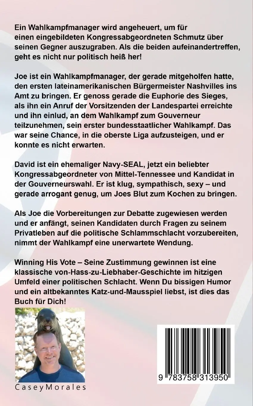 Rückseite: 9783758313950 | Winning His Vote | Eine Feinde-zu-Liebhaber mm-Romanze | Casey Morales