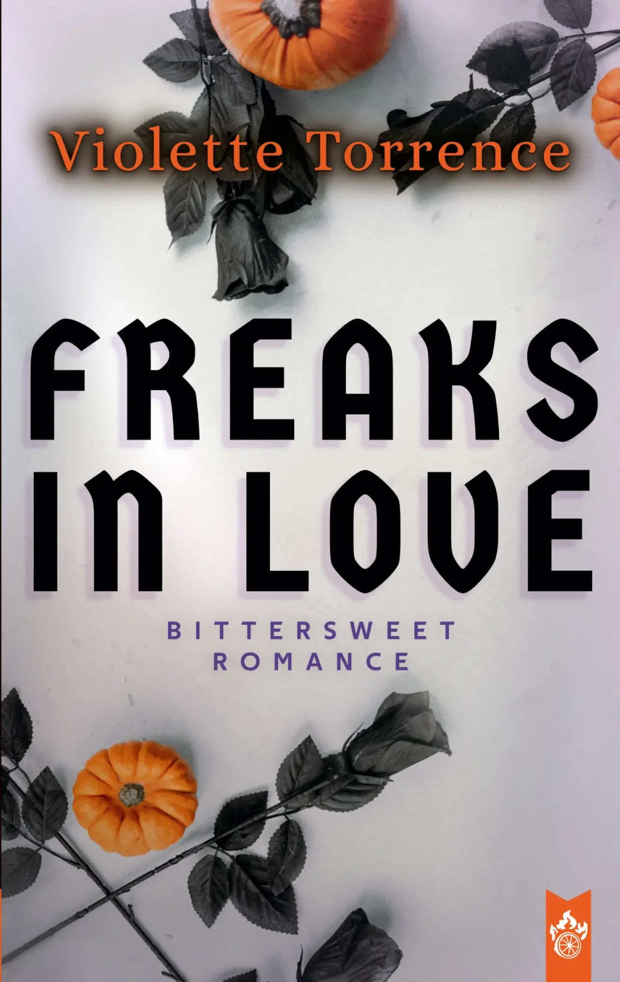 Cover: 9783819243950 | Freaks in Love | Bittersweet Romance | Violette Torrence | Taschenbuch