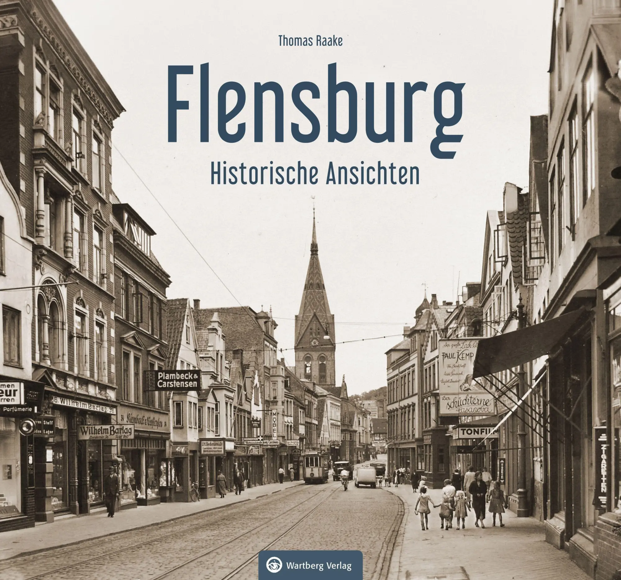 Flensburg - Historische Ansichten