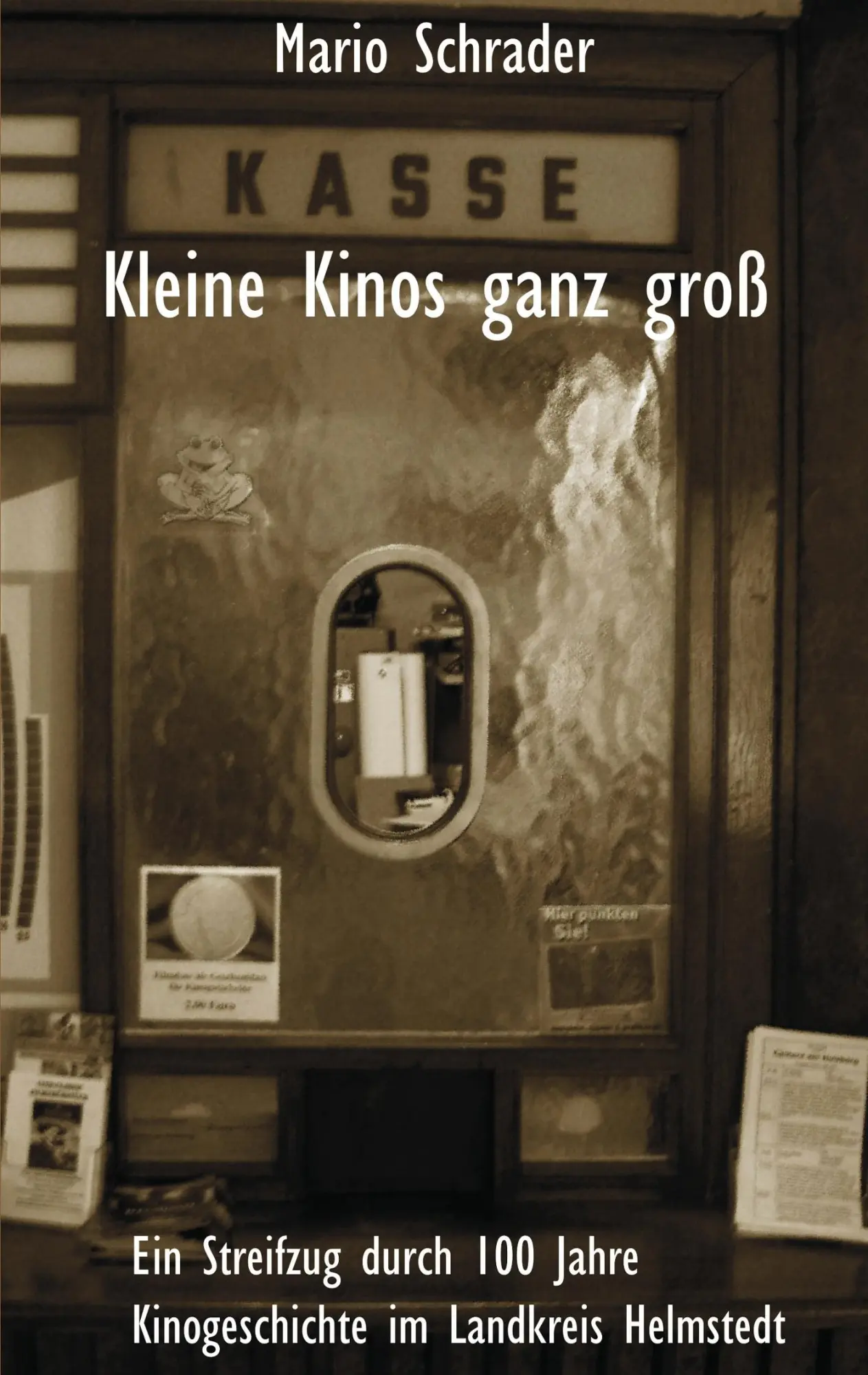 Cover: 9783839113950 | Kleine Kinos ganz groß | Mario Schrader | Taschenbuch | 224 S. | 2009