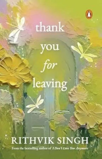 Cover: 9780143474050 | Thank You for Leaving | Rithvik Singh | Taschenbuch | Englisch | 2025