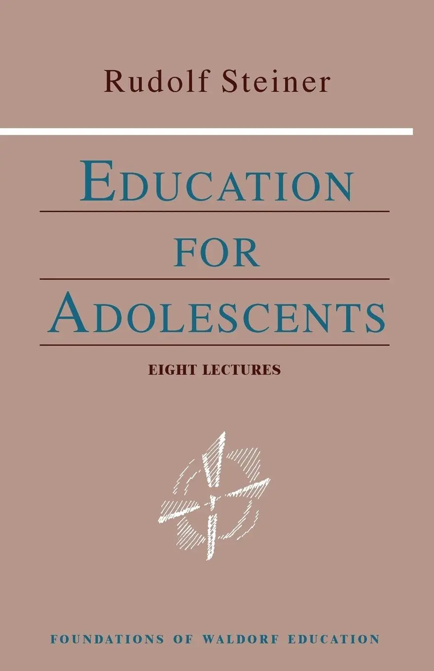 Cover: 9780880104050 | Education for Adolescents | (Cw 302) | Rudolf Steiner | Taschenbuch