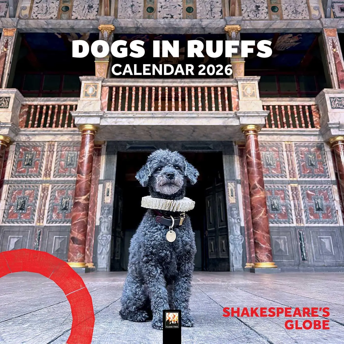 Cover: 9781835624050 | Shakespeare's Globe: Dogs in Ruffs Wall Calendar 2026 (Art Calendar)