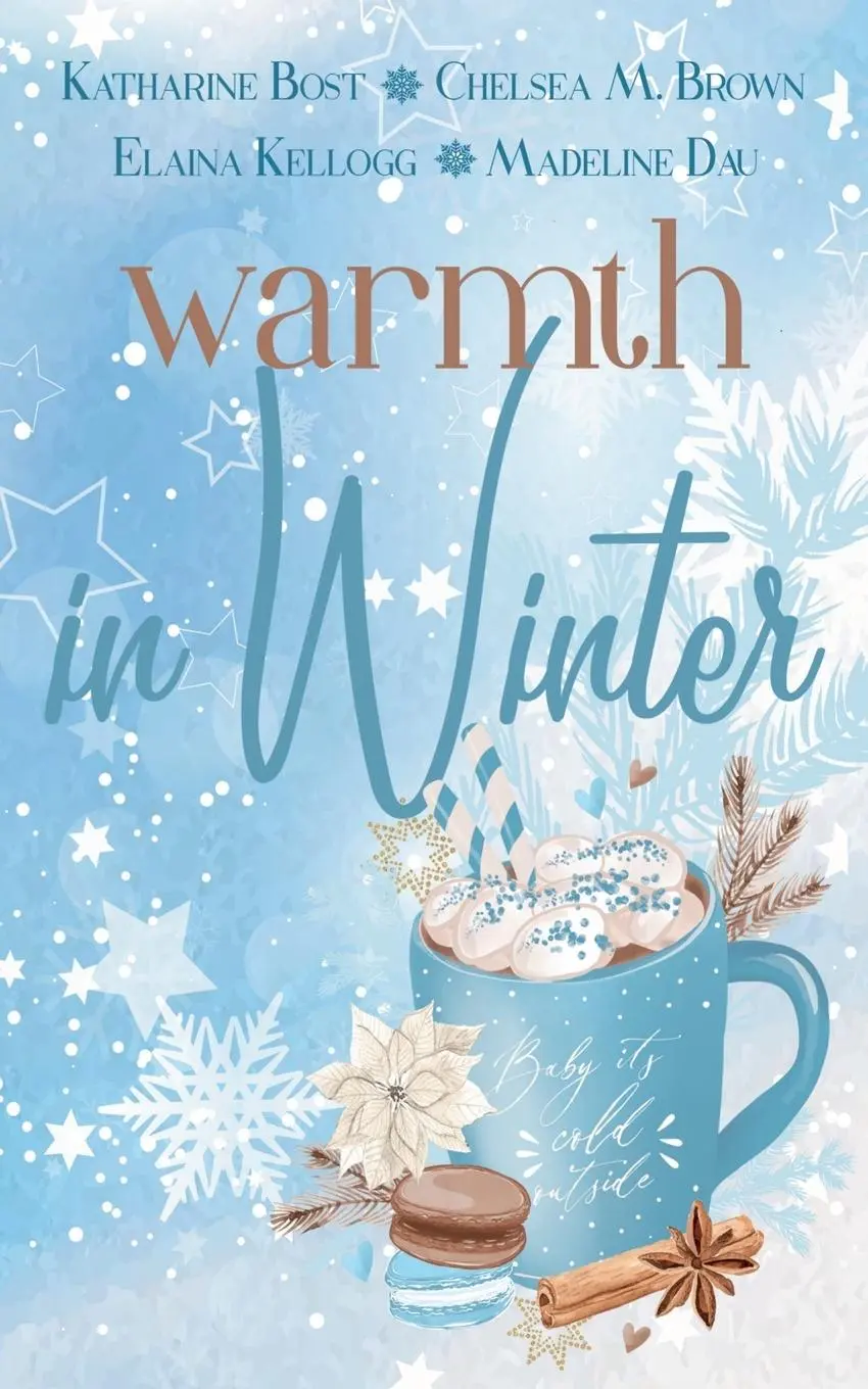 Cover: 9781961114050 | Warmth In Winter | Katharine Bost (u. a.) | Taschenbuch | Englisch