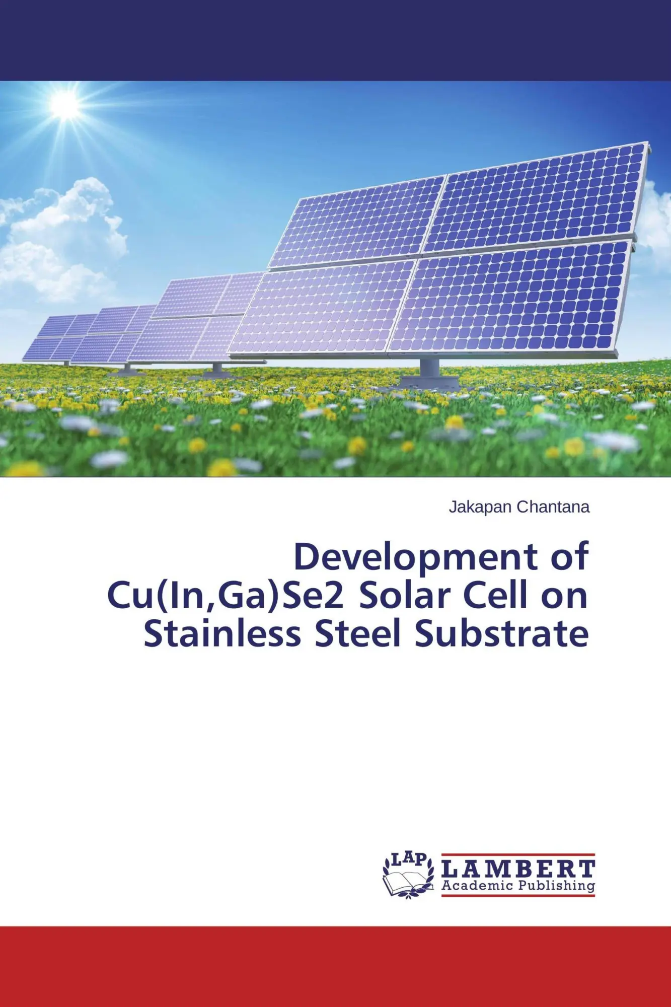 Cover: 9783659754050 | Development of Cu(In,Ga)Se2 Solar Cell on Stainless Steel Substrate