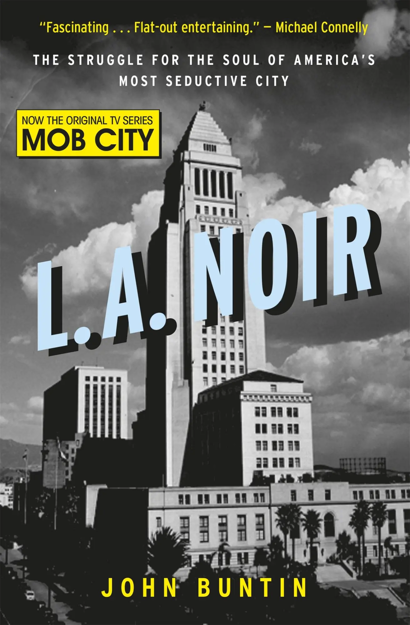Cover: 9781409154150 | L.A. Noir | The Struggle for the Soul of America's Most Seductive City