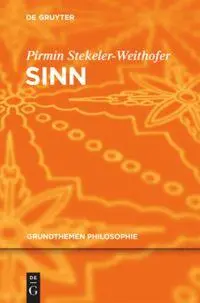 Cover: 9783110254150 | Sinn | Pirmin Stekeler-Weithofer | Taschenbuch | VI | Deutsch | 2011