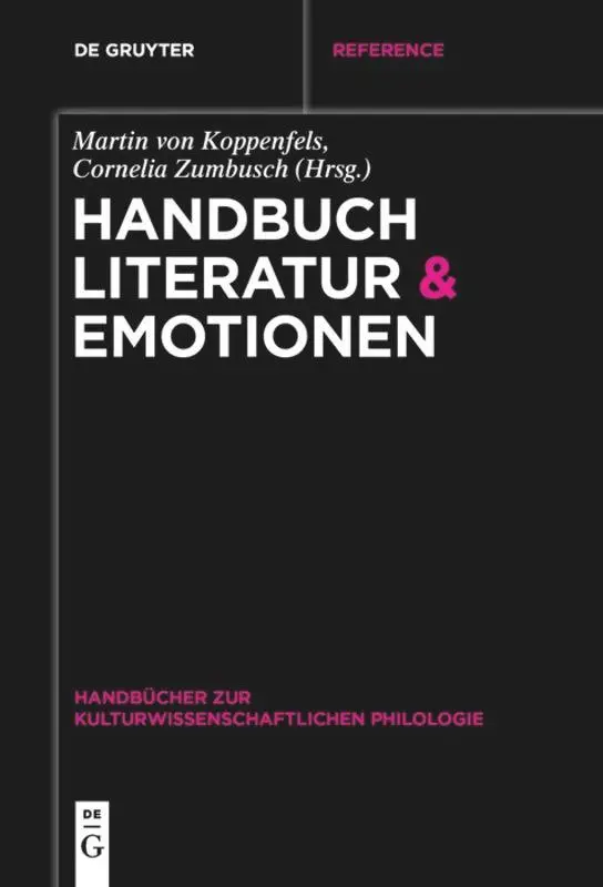 Cover: 9783110634150 | Handbuch Literatur &amp; Emotionen | Cornelia Zumbusch (u. a.) | Buch | VI