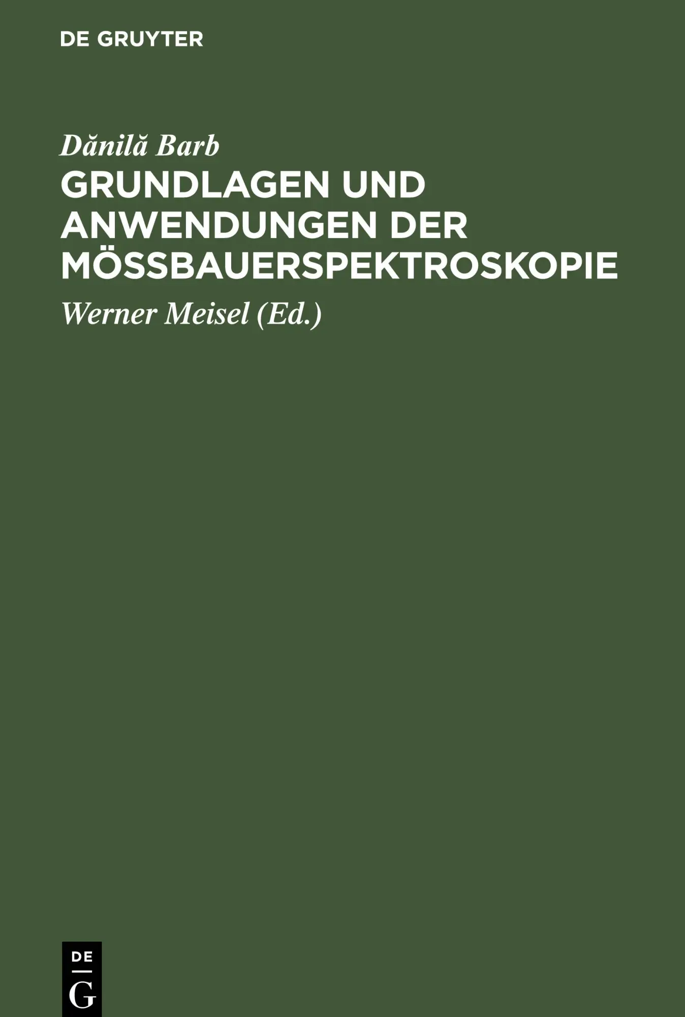 Cover: 9783112544150 | Grundlagen und Anwendungen der Mössbauerspektroskopie | D¿nil¿ Barb