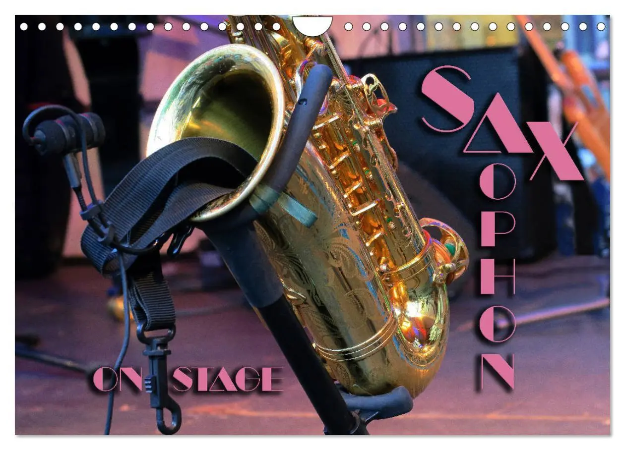 Cover: 9783457854150 | SAXOPHON - on stage (Wandkalender 2026 DIN A4 quer), CALVENDO...
