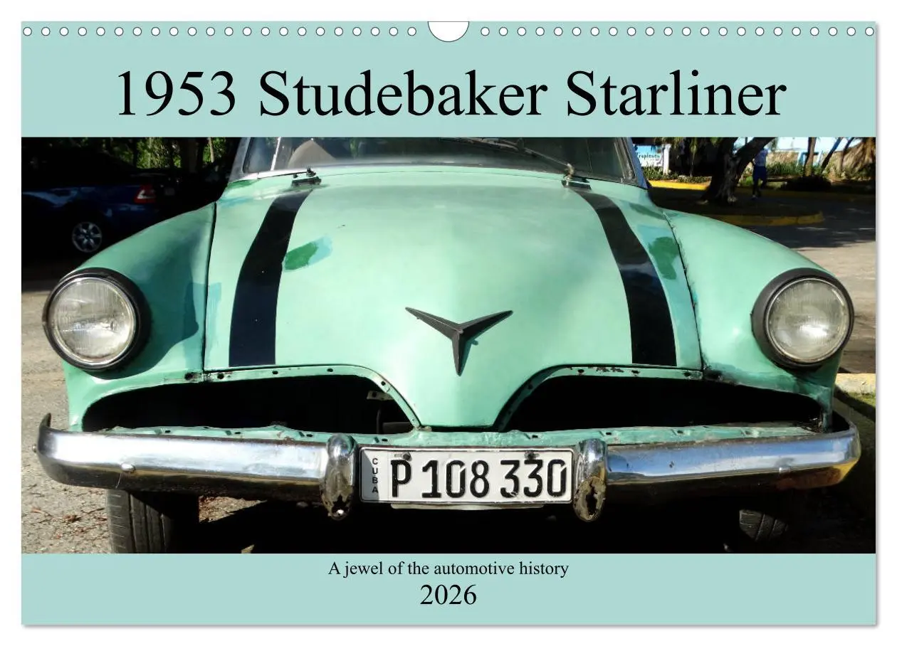 Cover: 9783516564150 | 1953 Studebaker Starliner (Wall Calendar 2026 DIN A3 landscape),...