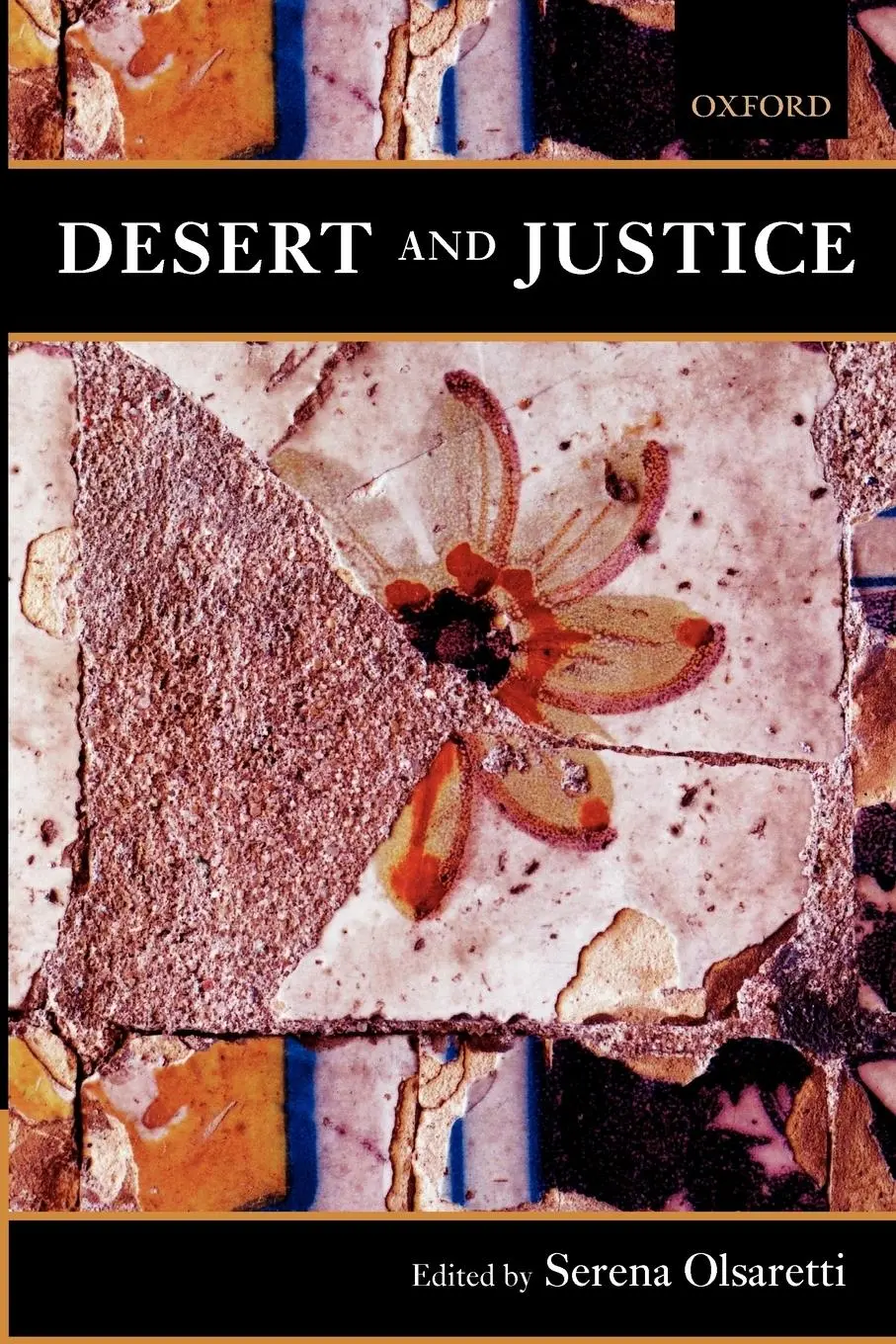 Cover: 9780199204250 | Desert and Justice | Serena Olsaretti | Taschenbuch | Englisch | 2007
