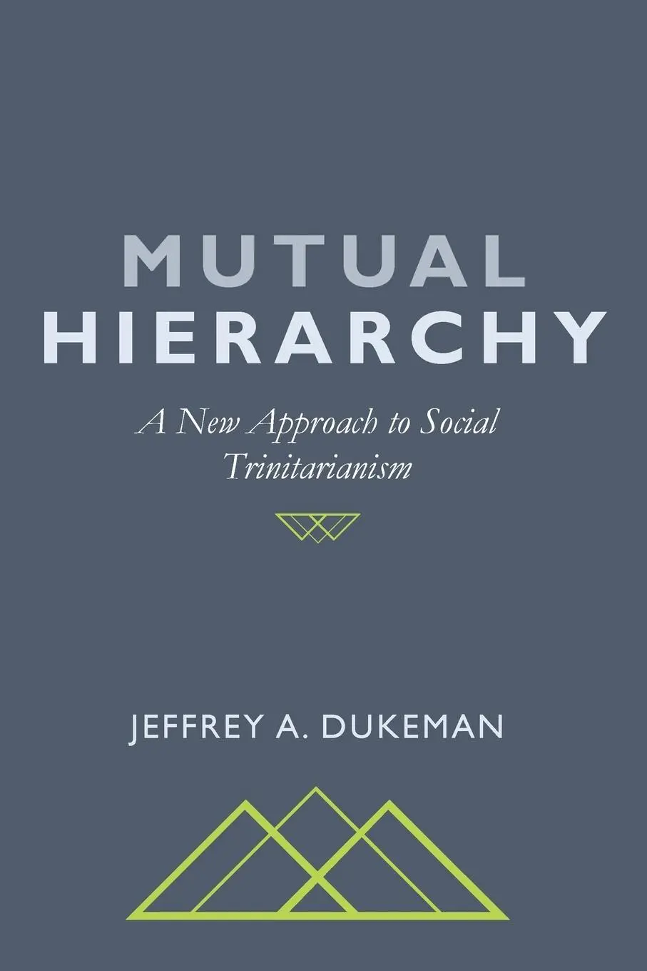 Cover: 9781532664250 | Mutual Hierarchy | Jeffrey A. Dukeman | Taschenbuch | Englisch | 2019