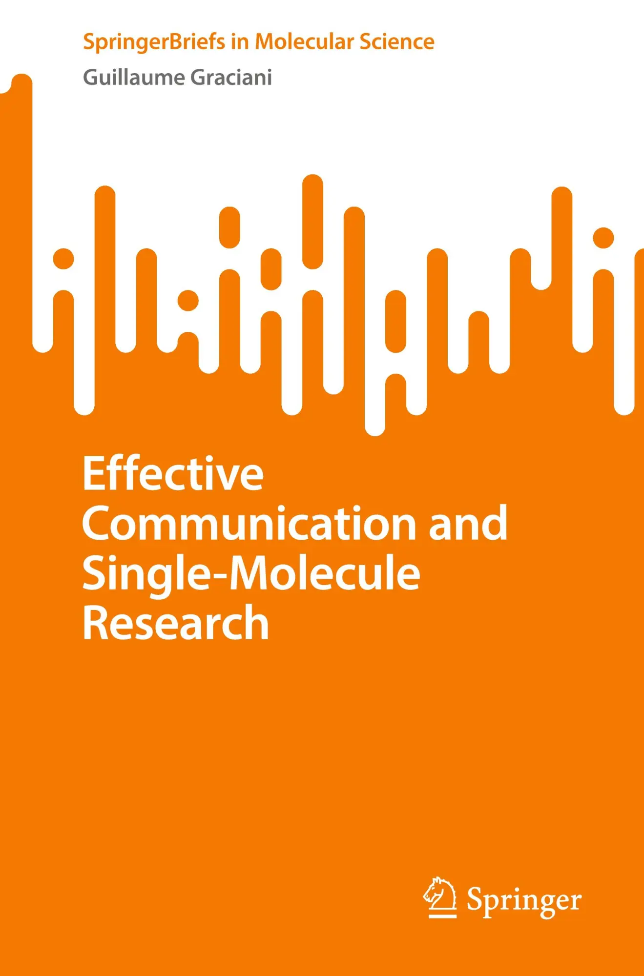 Cover: 9783032104250 | Effective Communication and Single-Molecule Research | Graciani | Buch