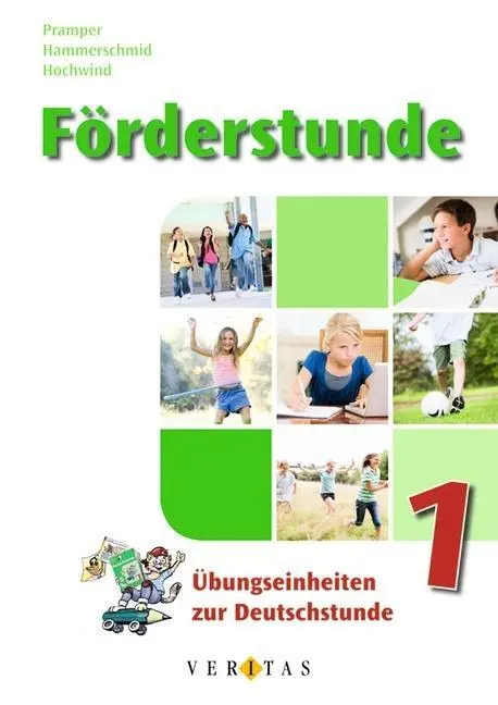 Cover: 9783705884250 | Förderstunde 1 | Übungseinheiten zur Deutschstunde, Deutschstunde