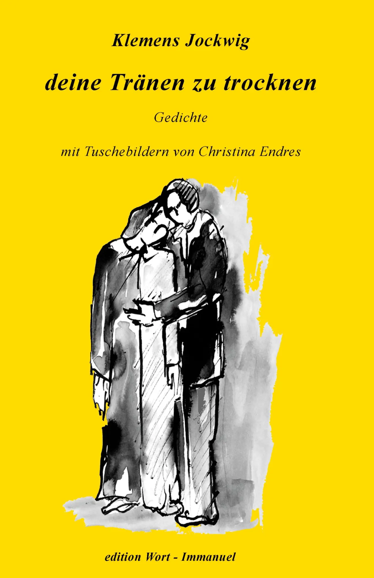 Cover: 9783936554250 | Deine Tränen zu trocknen | Klemens Jockwig | Taschenbuch | 136 S.