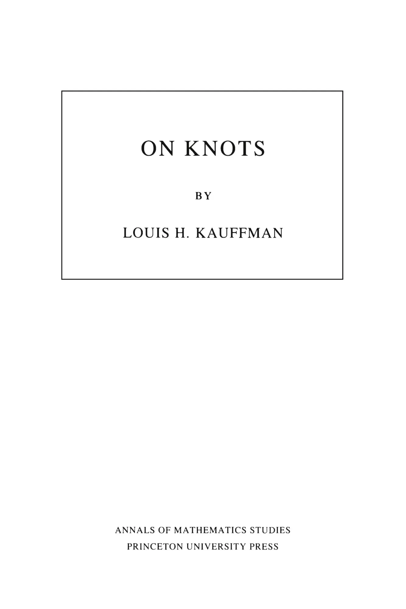 Cover: 9780691084350 | On Knots | Louis H. Kauffman | Taschenbuch | Englisch | 1987